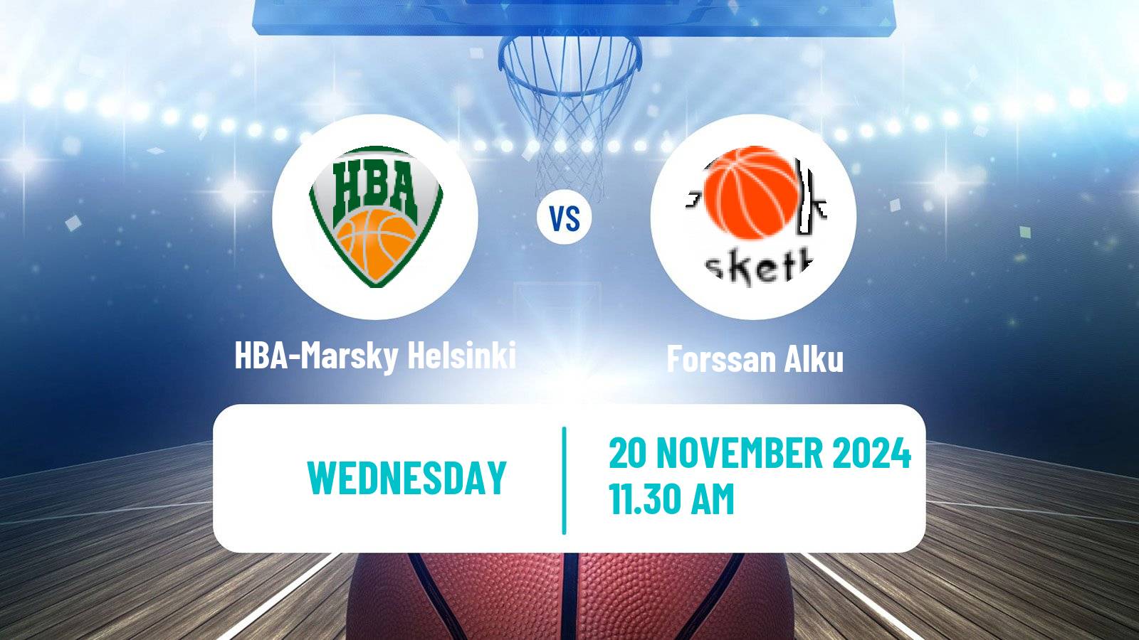 Basketball Finnish Korisliiga Women HBA-Marsky Helsinki - Forssan Alku