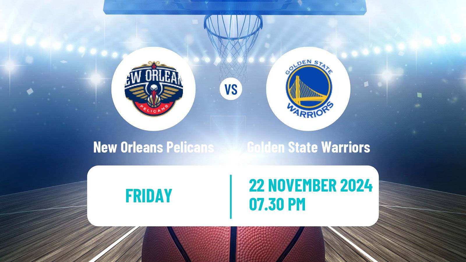 Basketball NBA New Orleans Pelicans - Golden State Warriors