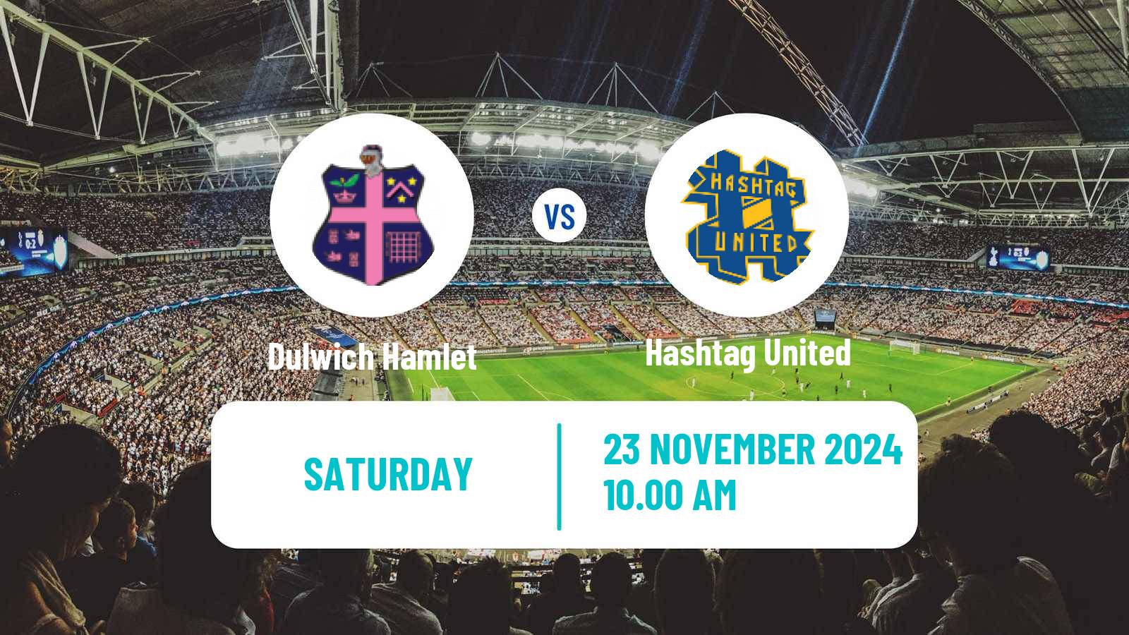 Soccer English Isthmian League Premier Division Dulwich Hamlet - Hashtag United