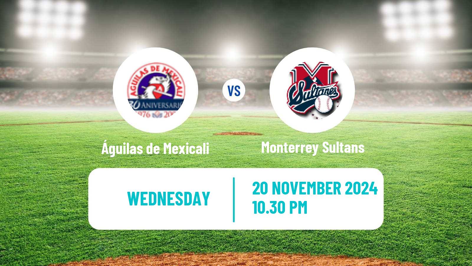 Baseball LMP Águilas de Mexicali - Monterrey Sultans