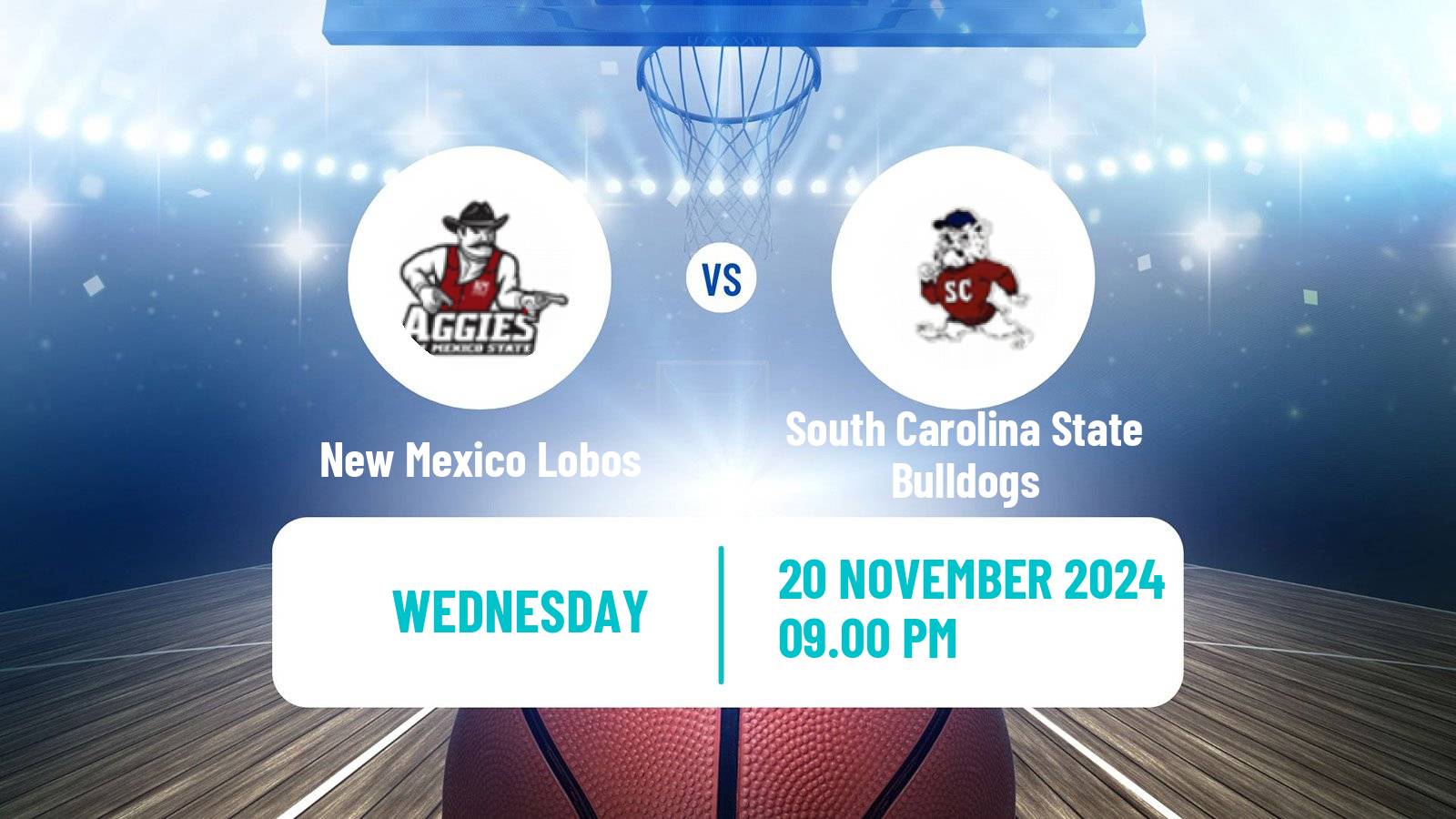 Basketball NCAA College Basketball Women New Mexico Lobos - South Carolina State Bulldogs