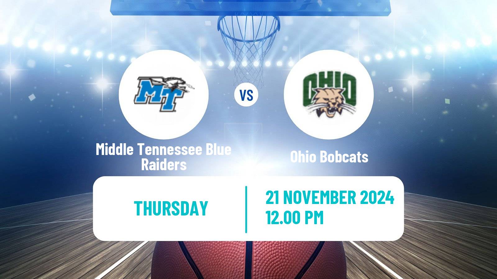 Basketball NCAA College Basketball Middle Tennessee Blue Raiders - Ohio Bobcats