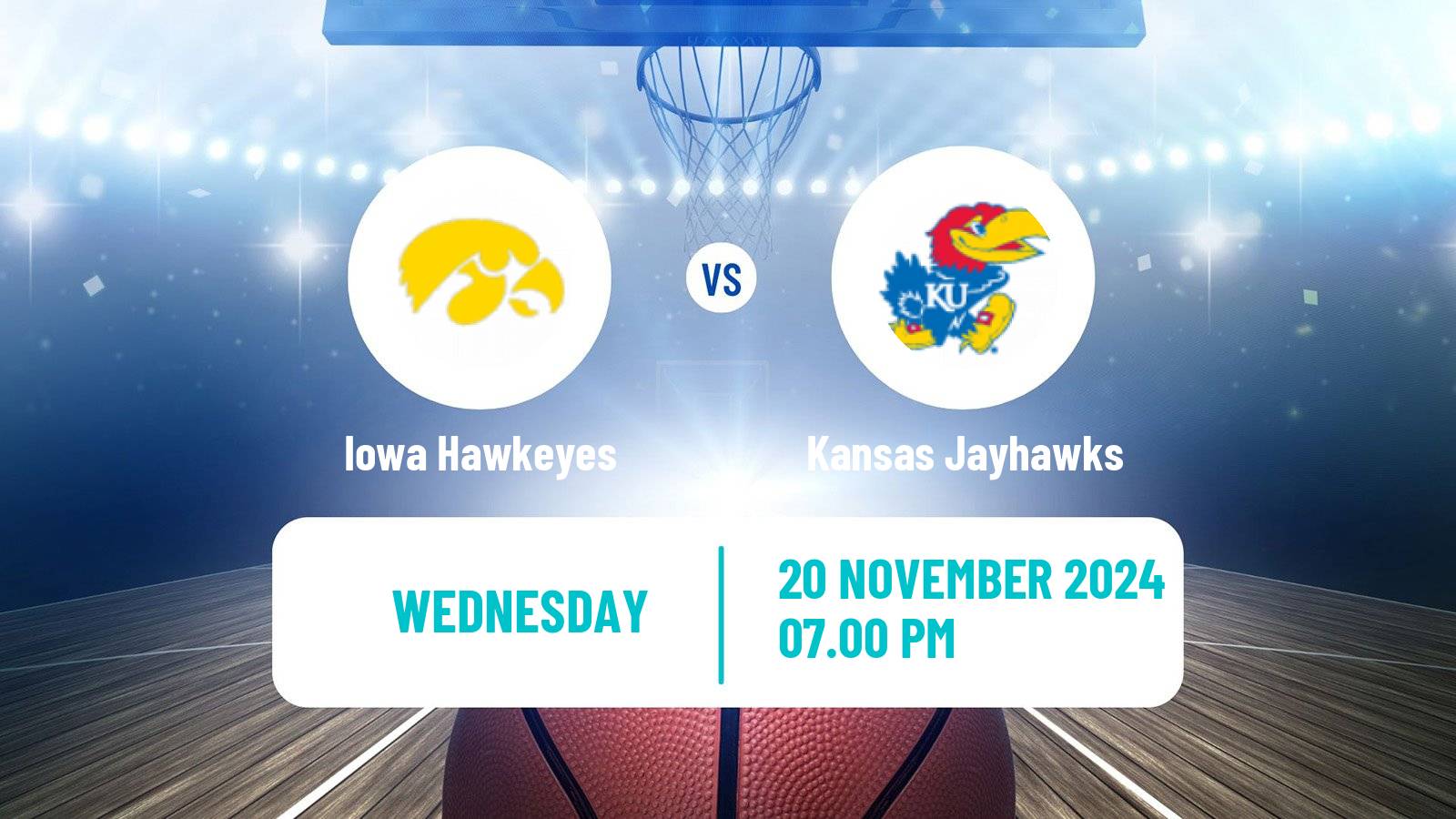 Basketball NCAA College Basketball Women Iowa Hawkeyes - Kansas Jayhawks