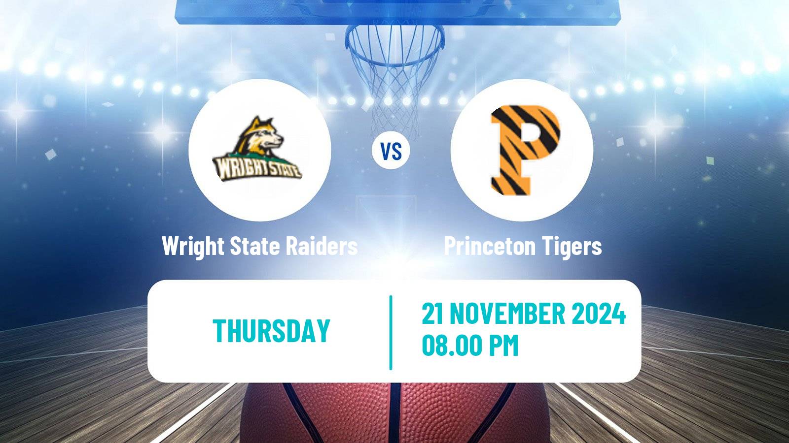 Basketball NCAA College Basketball Wright State Raiders - Princeton Tigers