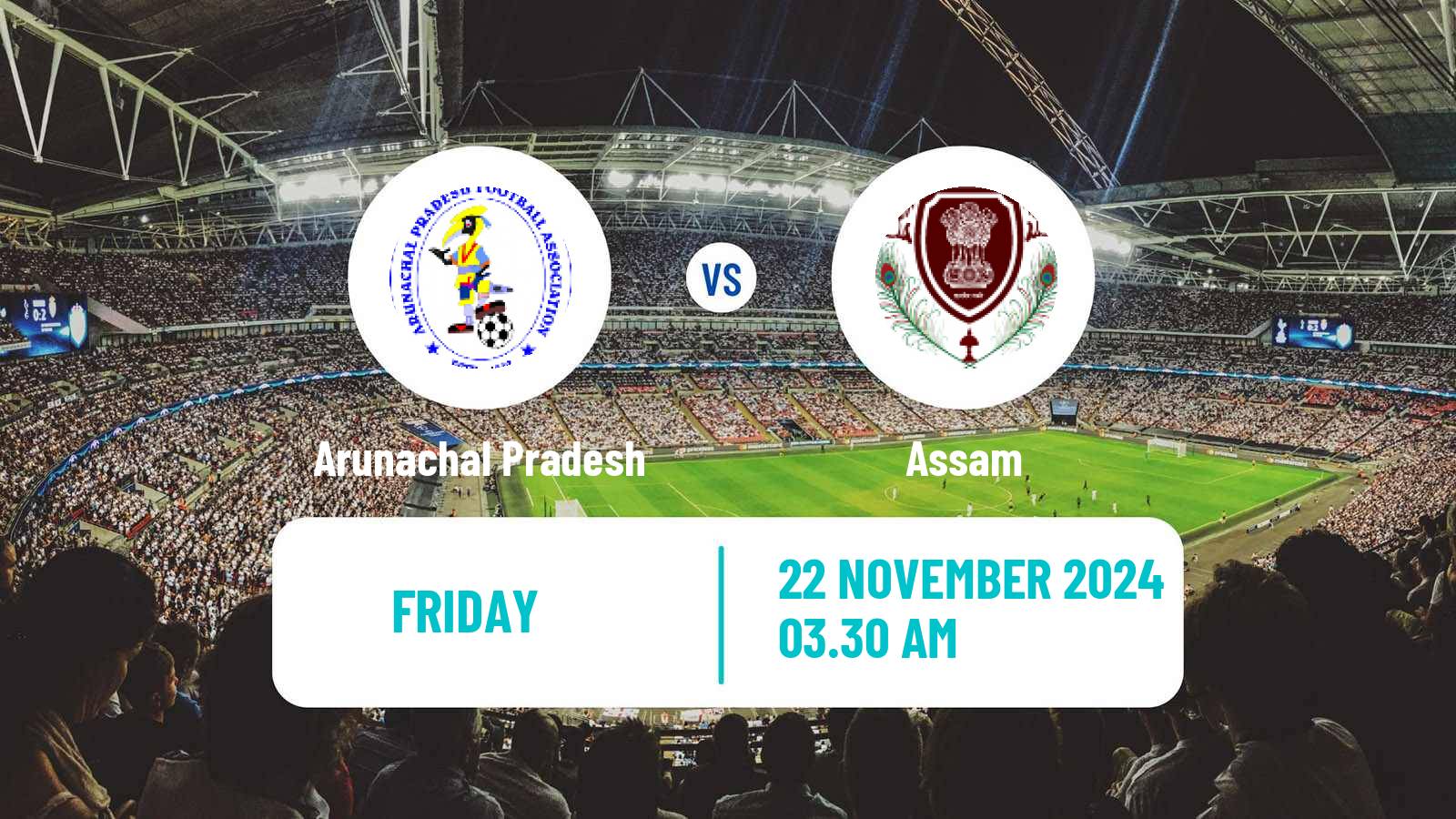 Soccer Indian Santosh Trophy Arunachal Pradesh - Assam