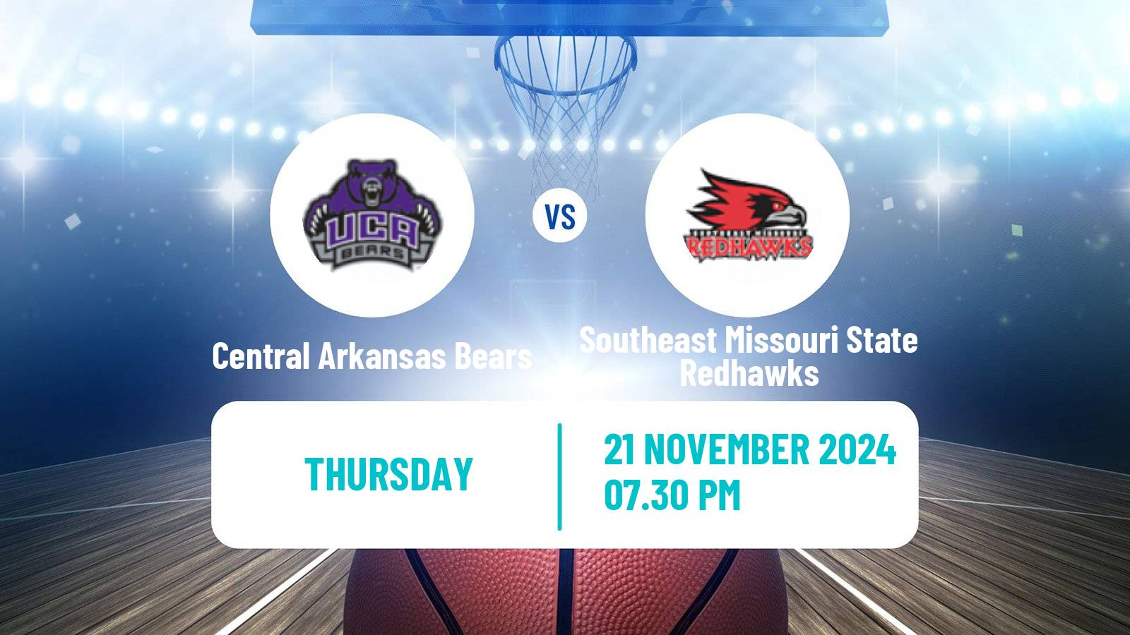 Basketball NCAA College Basketball Central Arkansas Bears - Southeast Missouri State Redhawks