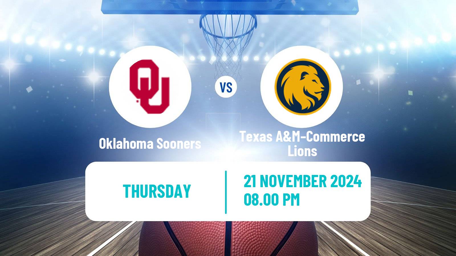 Basketball NCAA College Basketball Oklahoma Sooners - Texas A&M–Commerce Lions