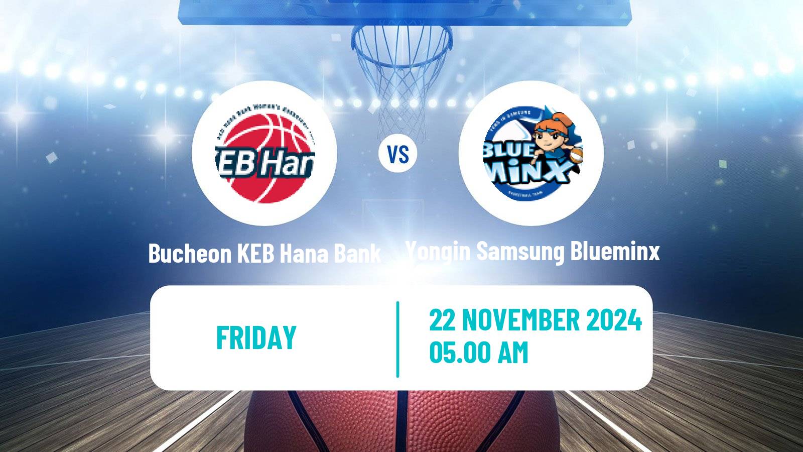 Basketball WKBL Bucheon KEB Hana Bank - Yongin Samsung Blueminx