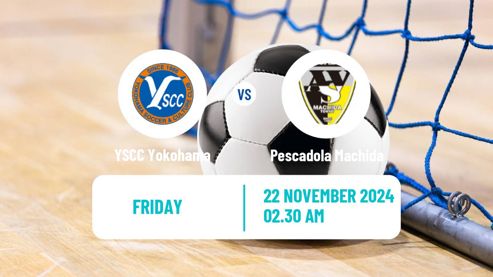 Futsal Japan F League YSCC Yokohama - Pescadola Machida