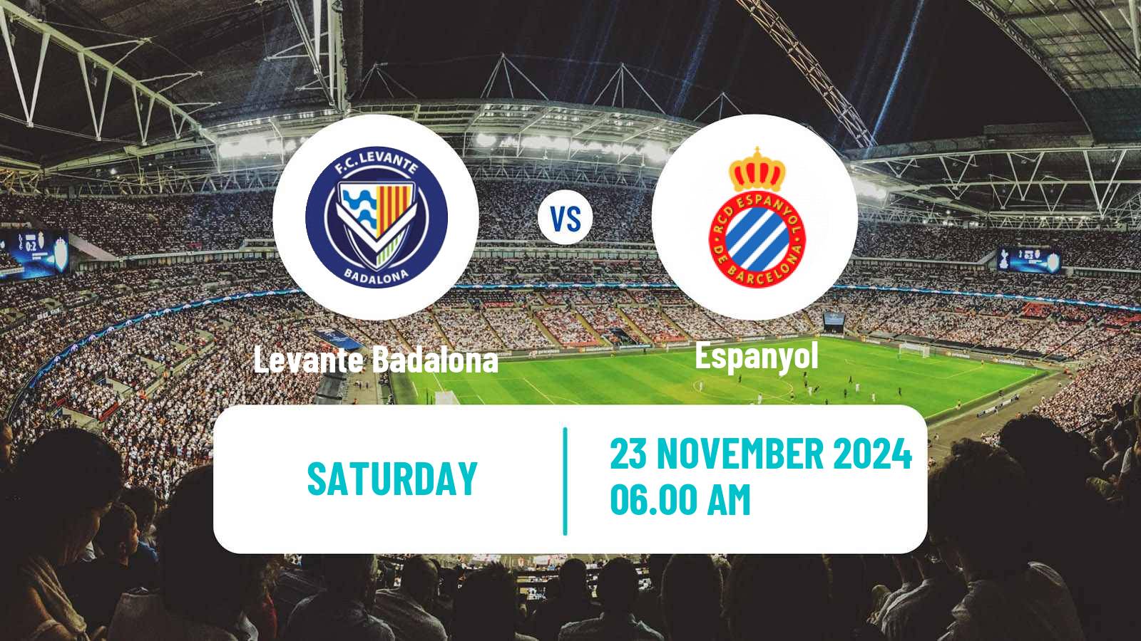 Soccer Spanish Primera División Women Levante Badalona - Espanyol