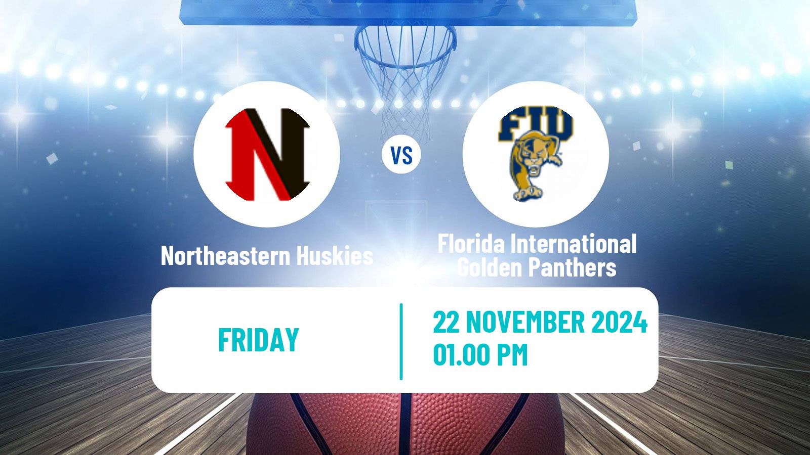 Basketball NCAA College Basketball Northeastern Huskies - Florida International Golden Panthers