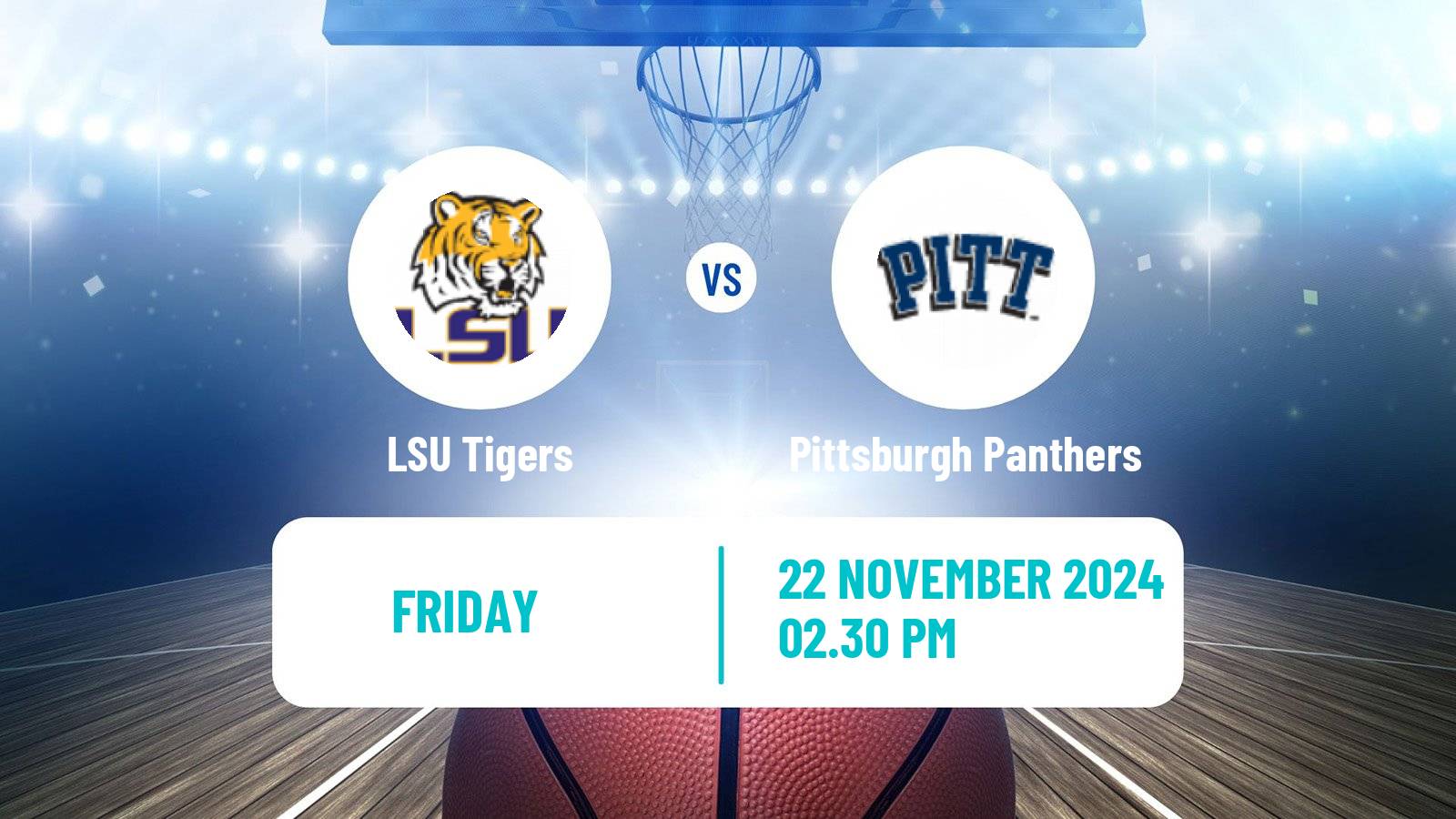 Basketball NCAA College Basketball LSU Tigers - Pittsburgh Panthers