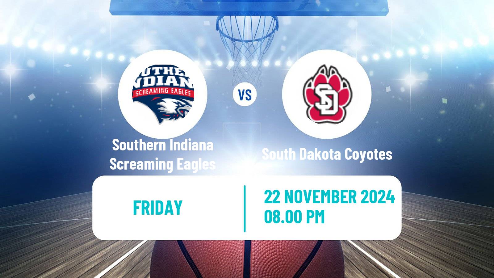 Basketball NCAA College Basketball Southern Indiana Screaming Eagles - South Dakota Coyotes