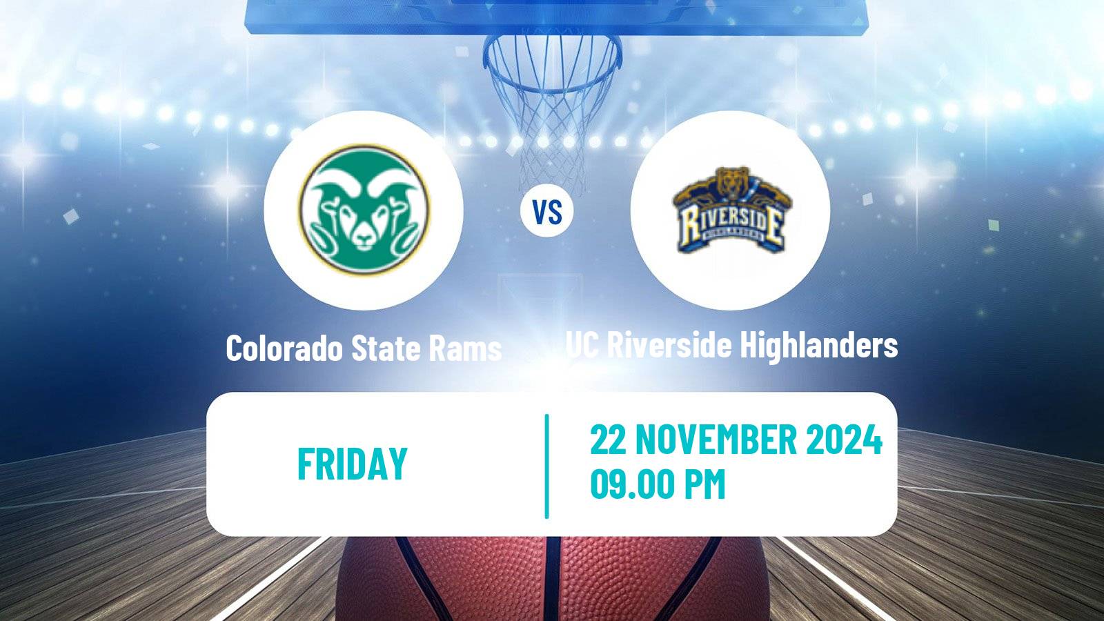 Basketball NCAA College Basketball Colorado State Rams - UC Riverside Highlanders