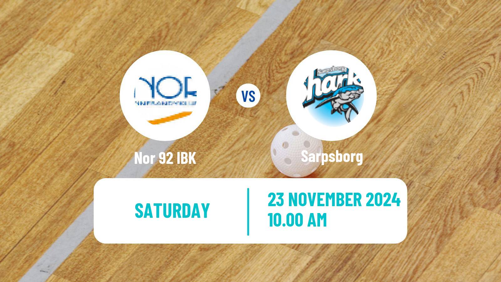 Floorball Norwegian Eliteserien Floorball Nor 92 IBK - Sarpsborg