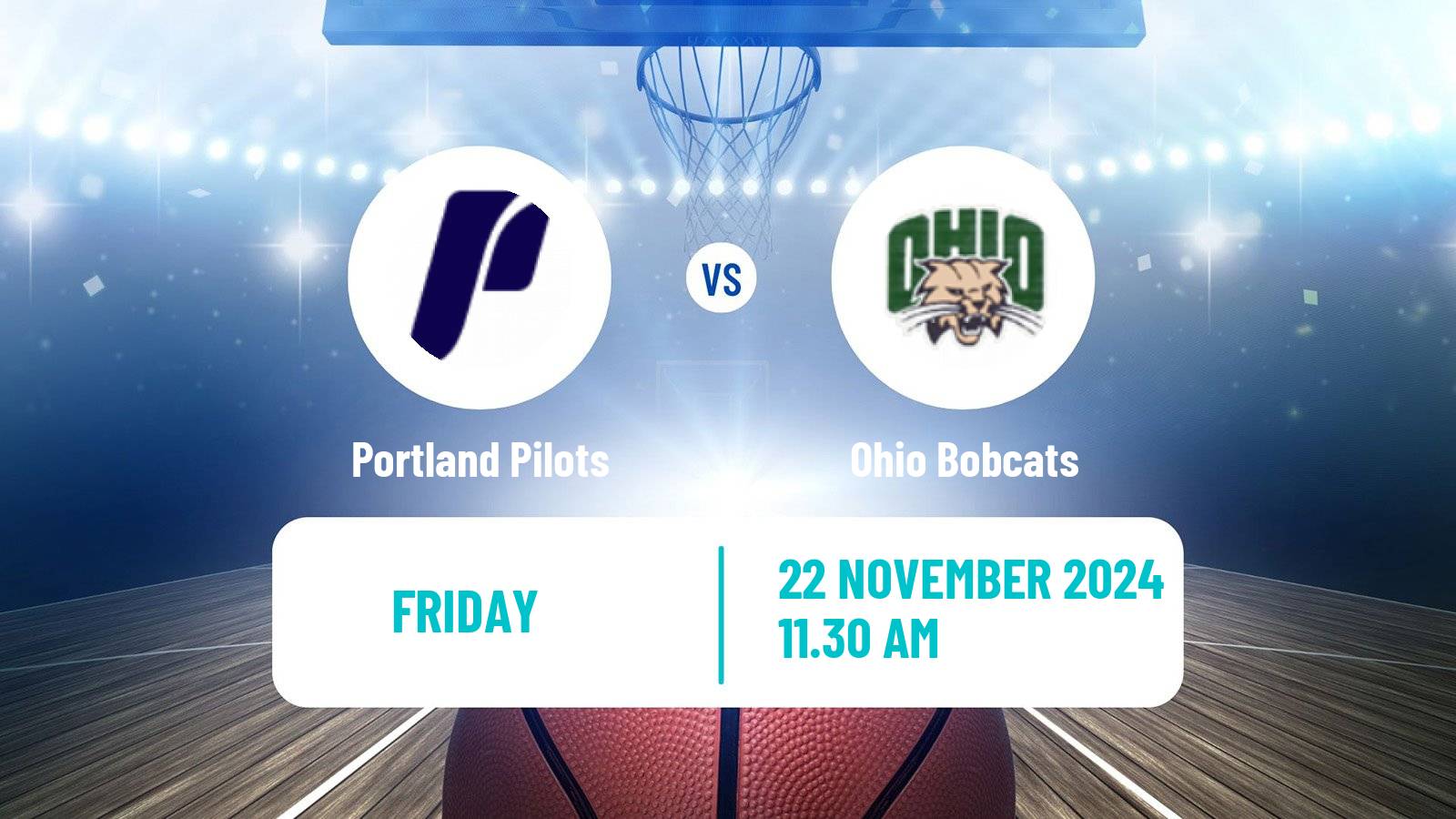 Basketball NCAA College Basketball Portland Pilots - Ohio Bobcats