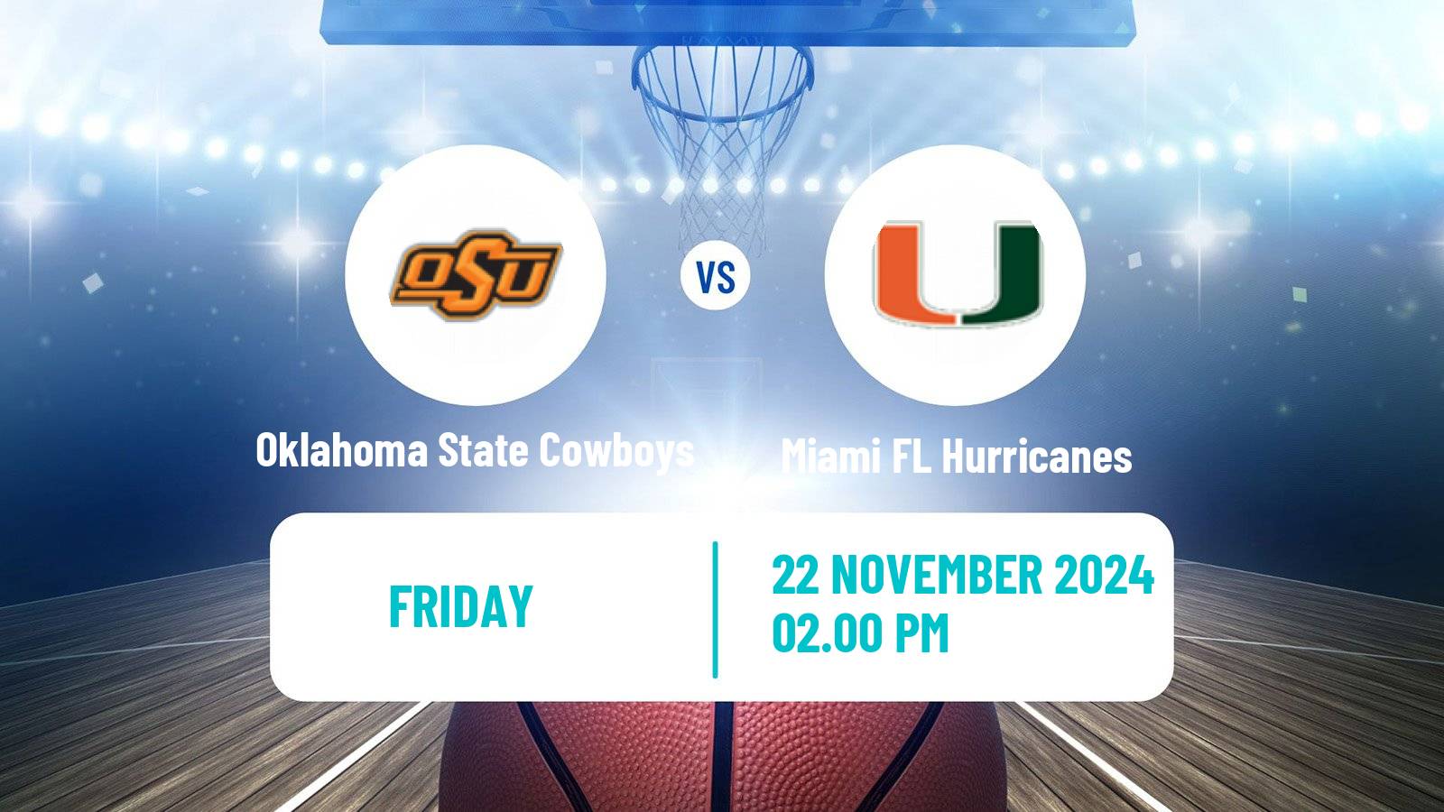 Basketball NCAA College Basketball Oklahoma State Cowboys - Miami FL Hurricanes