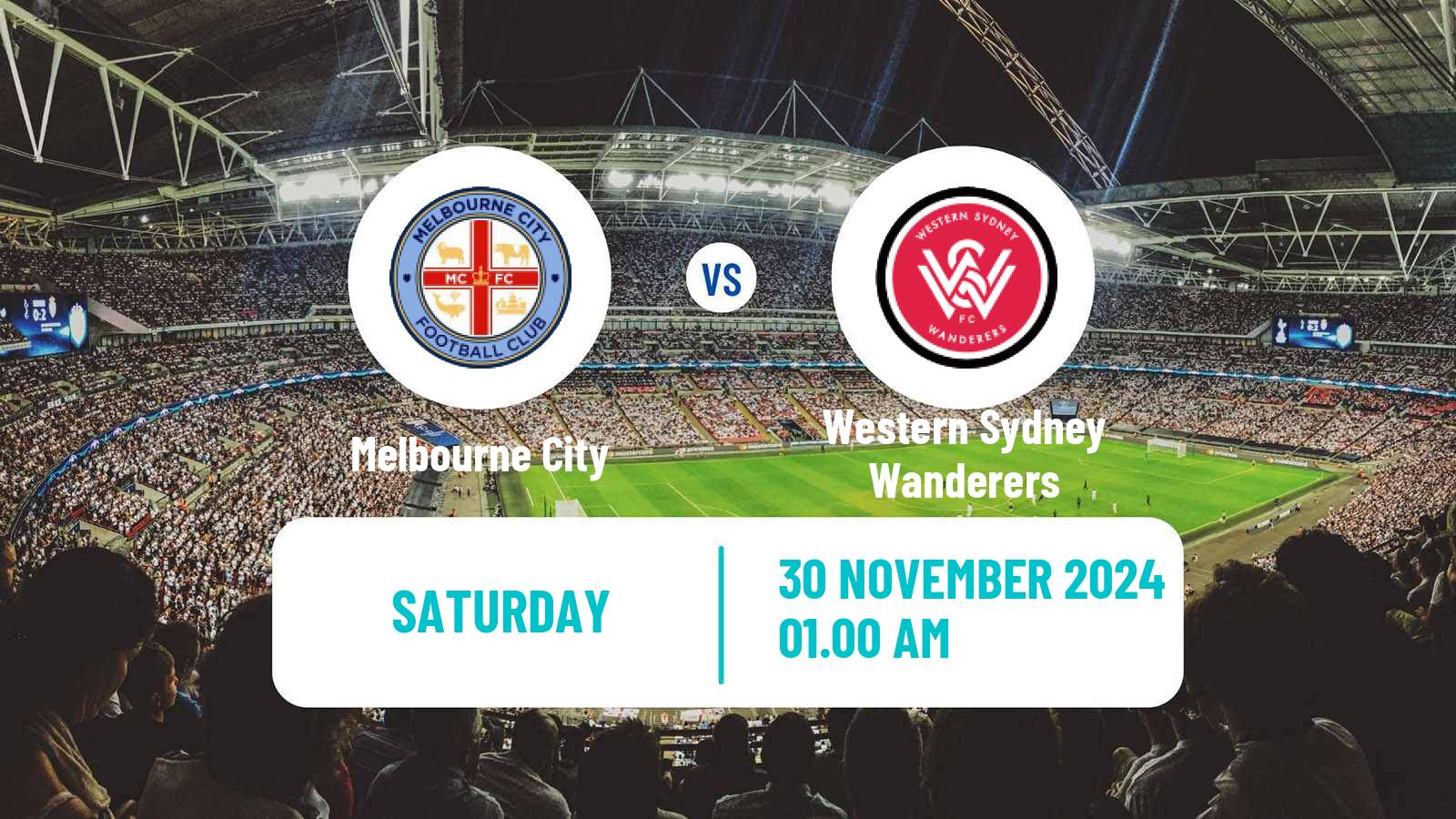 Soccer Australian A-League Melbourne City - Western Sydney Wanderers