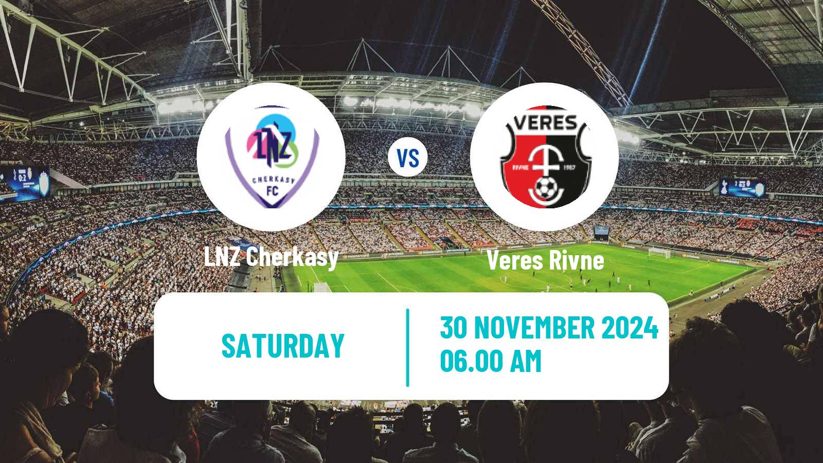 Soccer Ukrainian Premier League LNZ Cherkasy - Veres Rivne