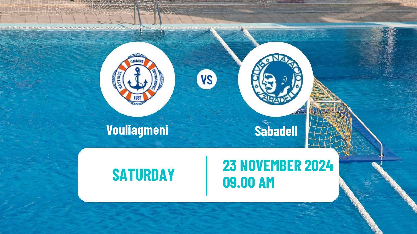 Water polo Champions League Water Polo Women Vouliagmeni - Sabadell