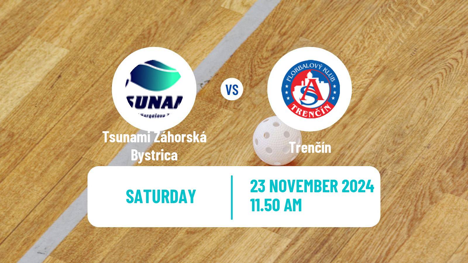 Floorball Slovak Extraliga Floorball Tsunami Záhorská Bystrica - Trenčín