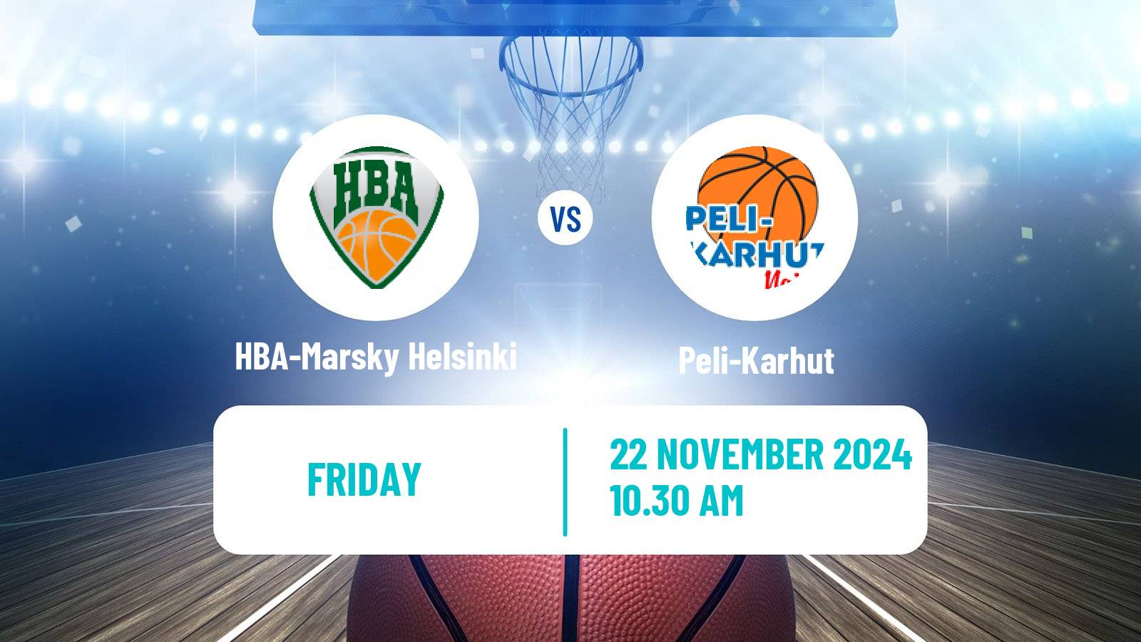 Basketball Finnish Korisliiga Women HBA-Marsky Helsinki - Peli-Karhut