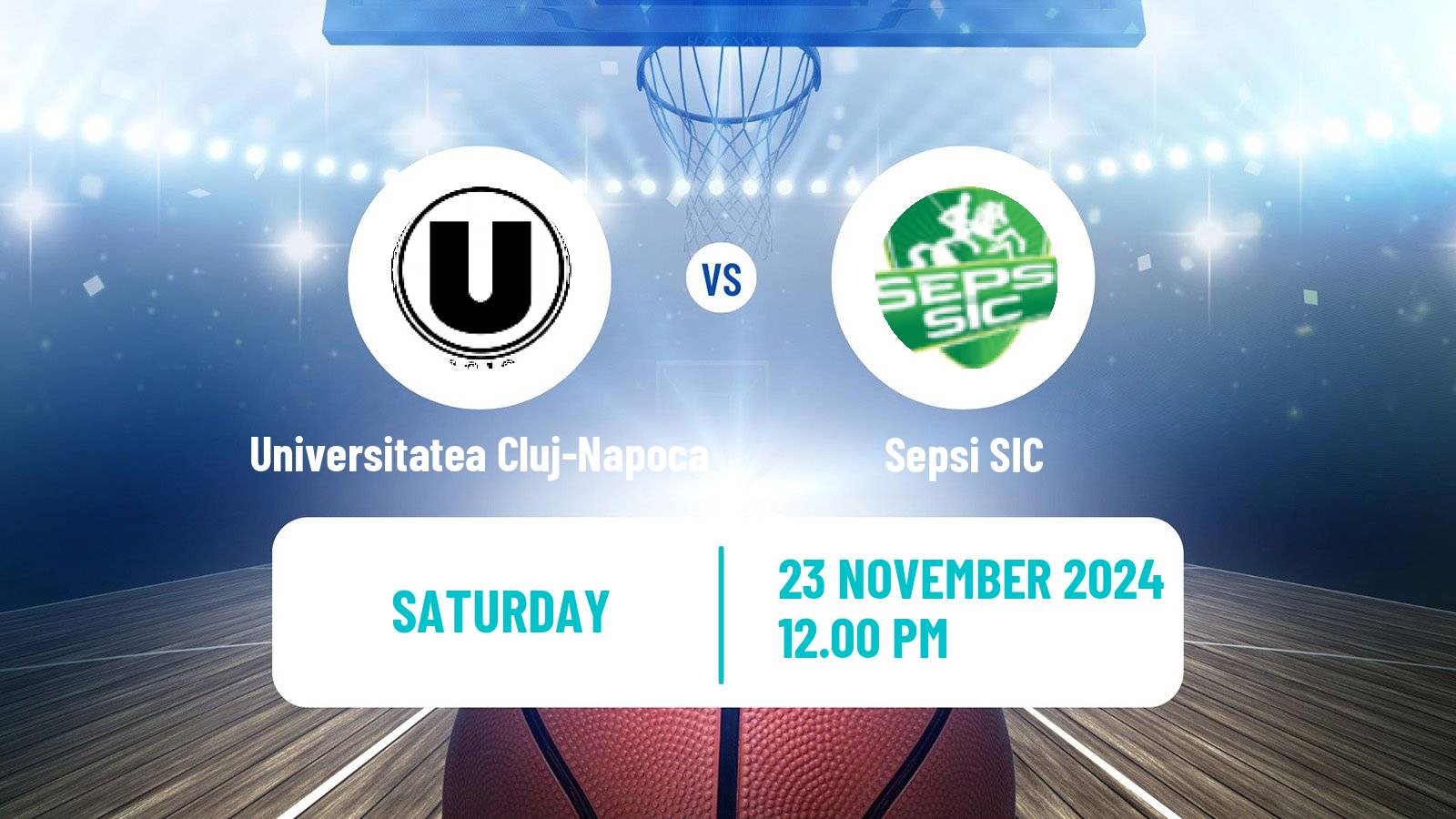 Basketball Romanian Liga National Basketball Women Universitatea Cluj-Napoca - Sepsi SIC