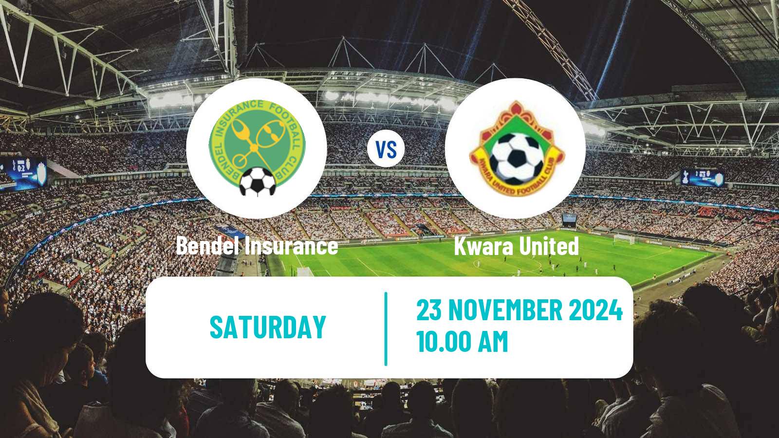 Soccer Nigerian Premier League Bendel Insurance - Kwara United