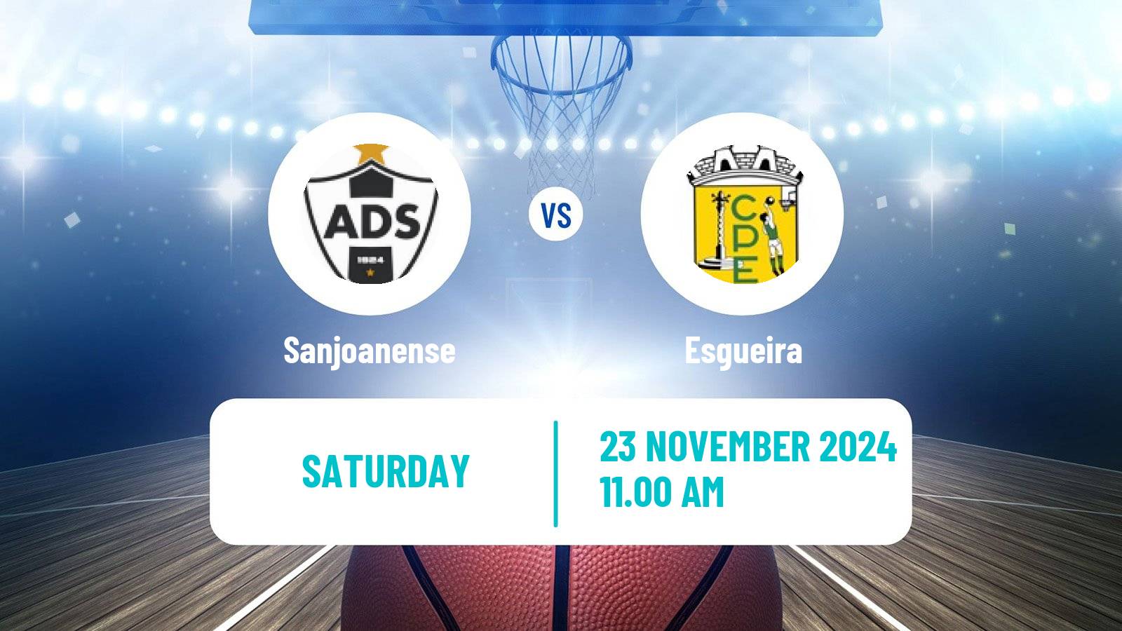 Basketball Portuguese LFB Sanjoanense - Esgueira