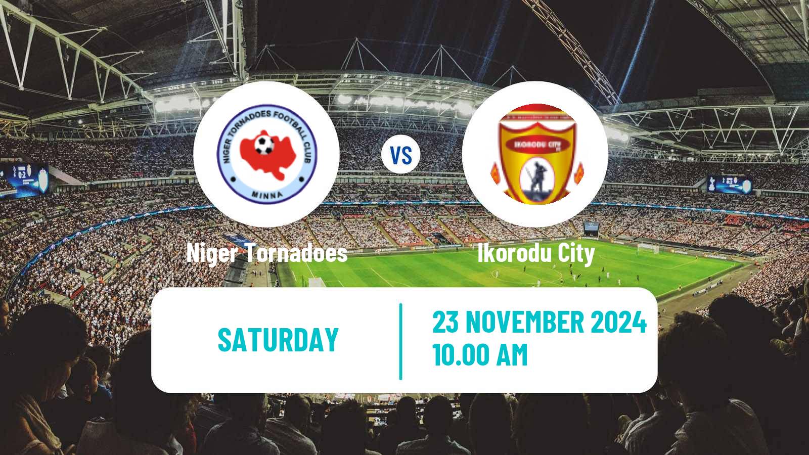 Soccer Nigerian Premier League Niger Tornadoes - Ikorodu City