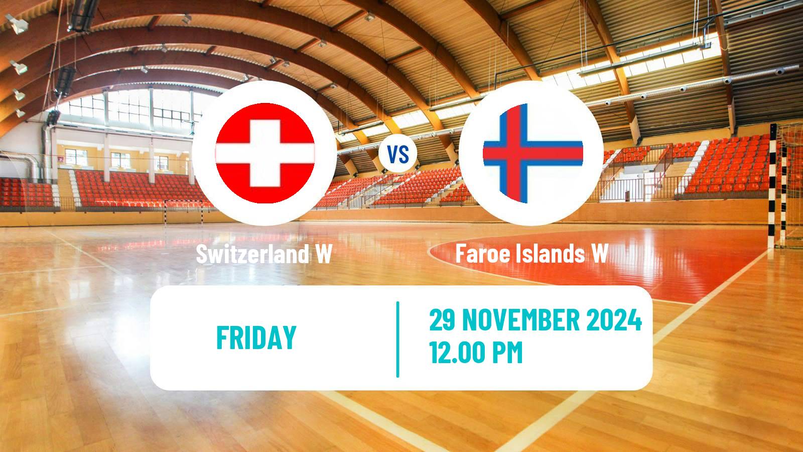 Handball Handball European Championship Women Switzerland W - Faroe Islands W