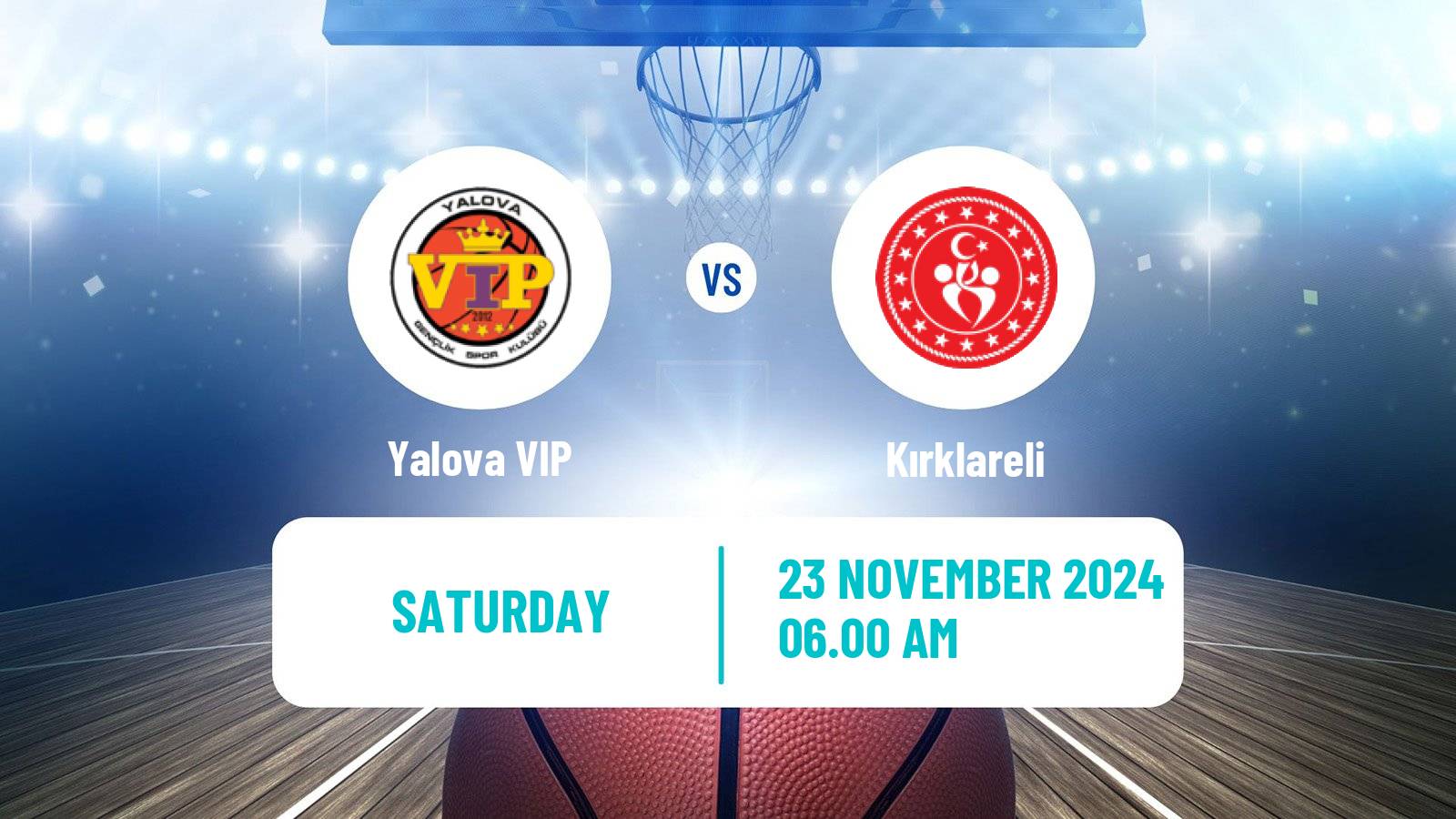 Basketball Turkish TKBL Women Yalova VIP - Kırklareli