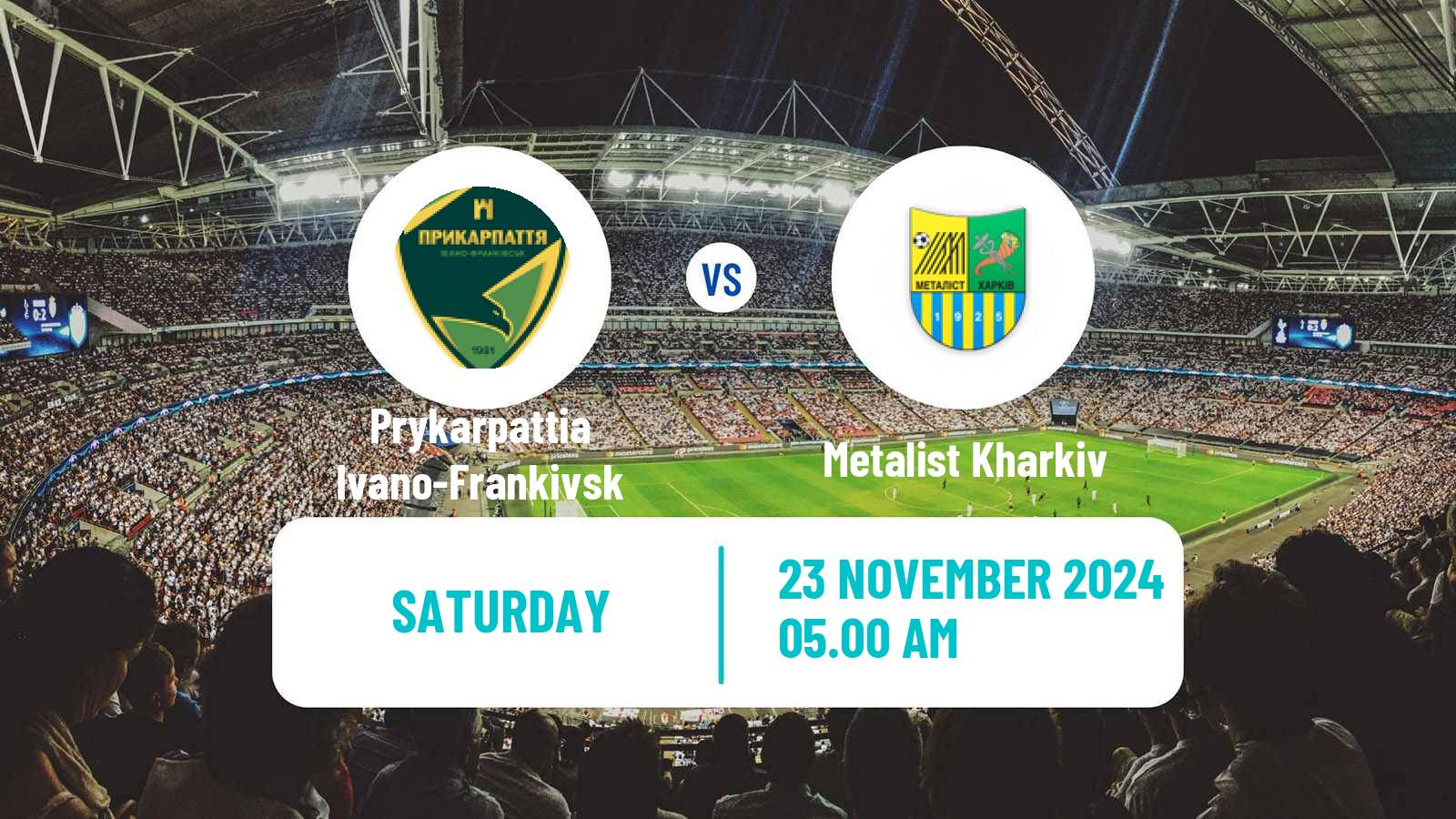 Soccer Ukrainian Persha Liga Prykarpattia Ivano-Frankivsk - Metalist Kharkiv