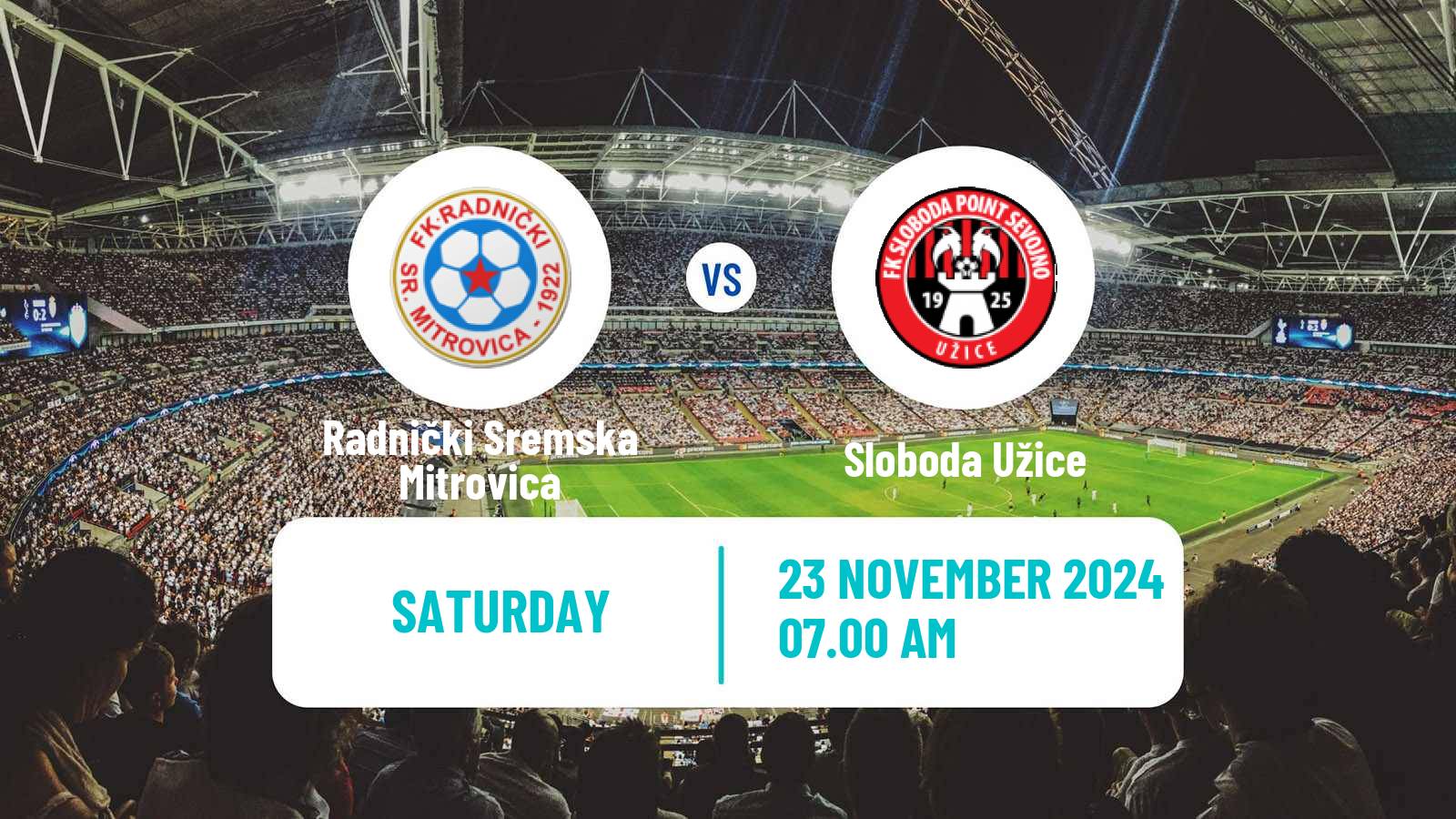 Soccer Serbian Prva Liga Radnički Sremska Mitrovica - Sloboda Užice