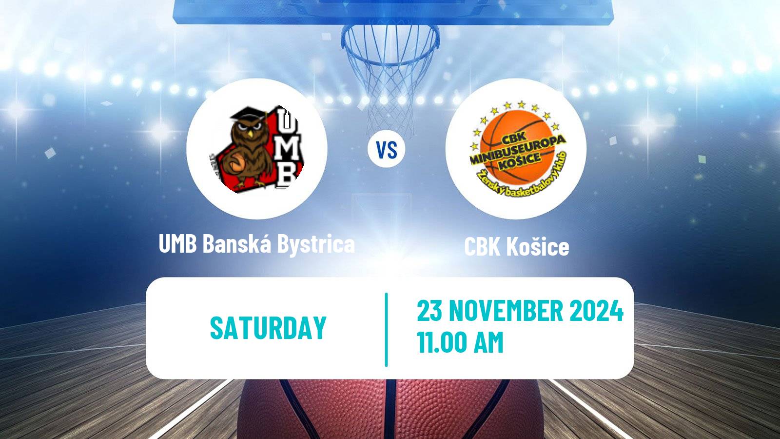 Basketball Slovak Extraliga Basketball Women UMB Banská Bystrica - CBK Košice