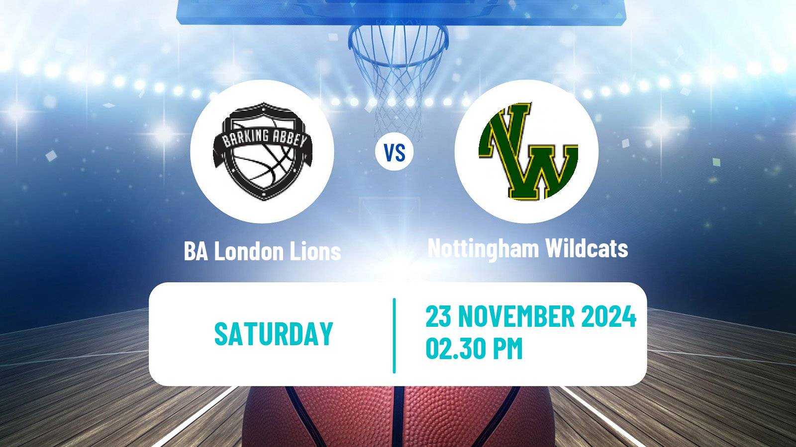 Basketball British WBBL BA London Lions - Nottingham Wildcats