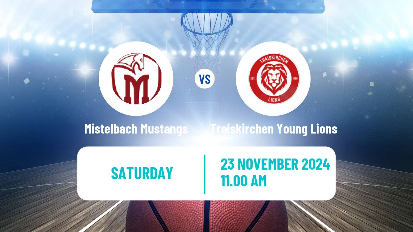 Basketball Austrian Zweite Liga Basketball Mistelbach Mustangs - Traiskirchen Young Lions