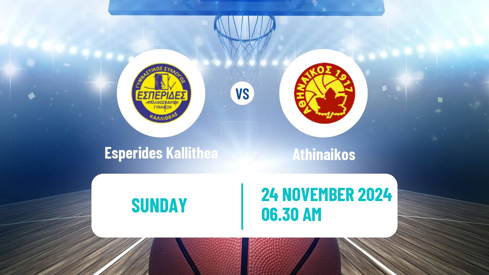 Basketball Greek Basket League A1 Women Esperides Kallithea - Athinaikos