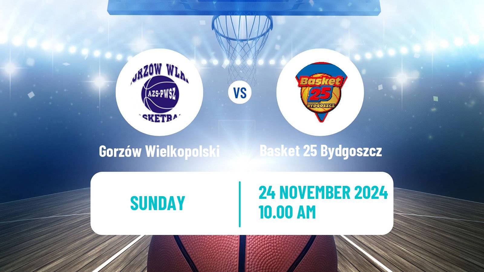 Basketball Polish Ekstraklasa Basketball Women Gorzów Wielkopolski - Basket 25 Bydgoszcz