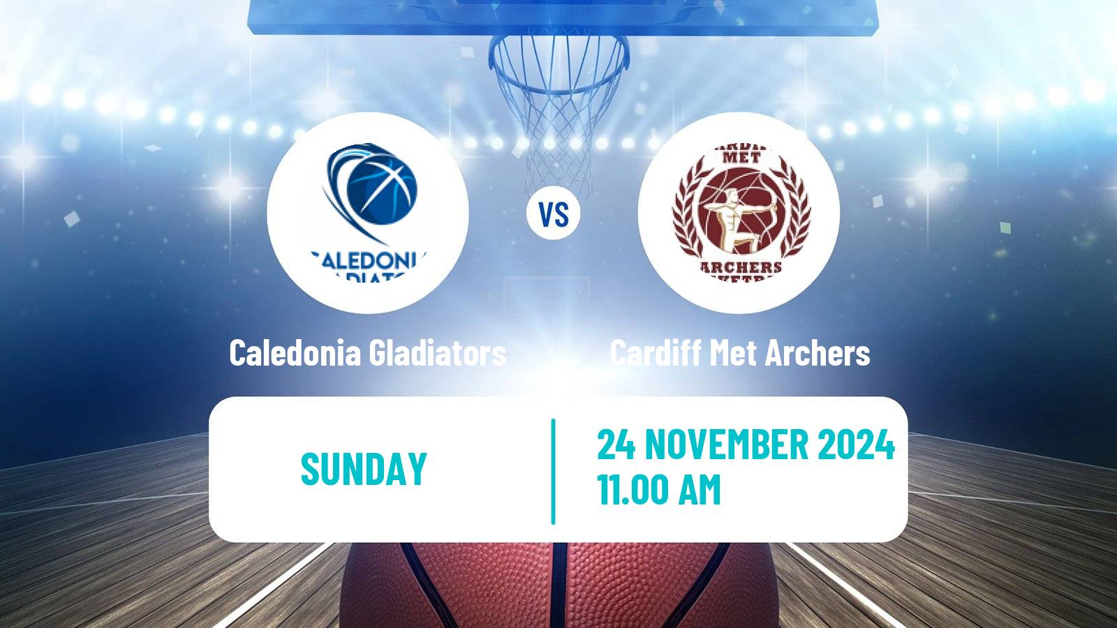 Basketball British WBBL Caledonia Gladiators - Cardiff Met Archers