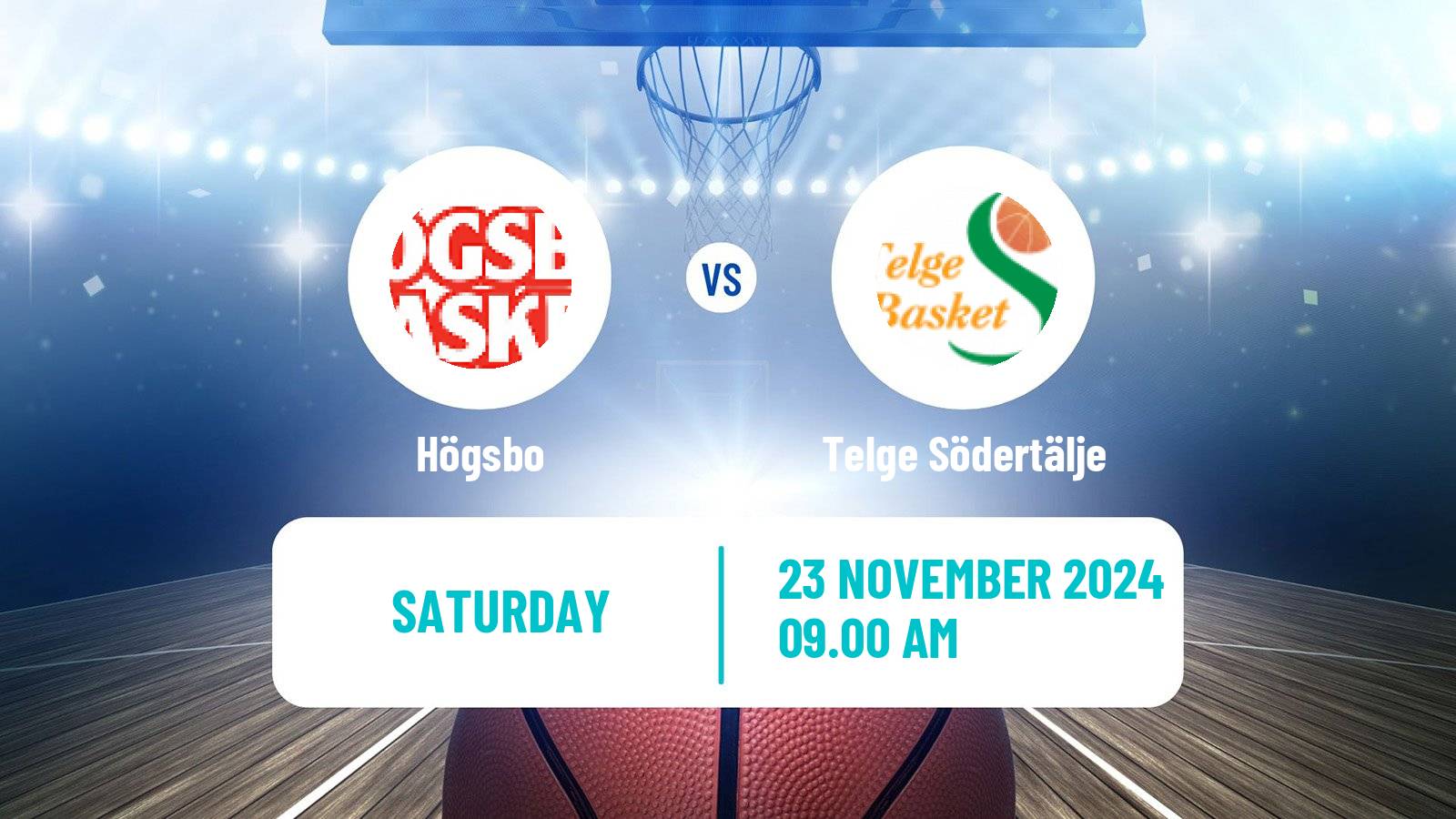 Basketball Swedish Basketligan Women Högsbo - Telge Södertälje