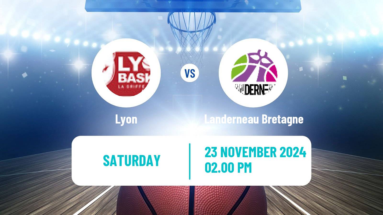 Basketball French LFB Lyon - Landerneau Bretagne