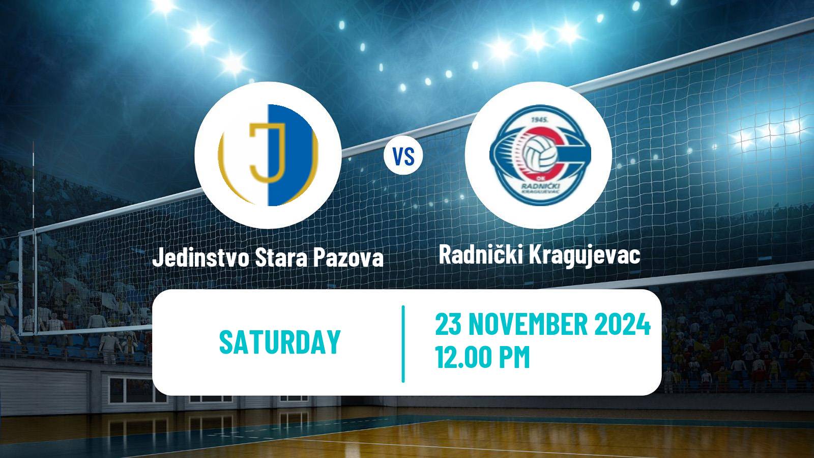 Volleyball Serbian Liga Volleyball Jedinstvo Stara Pazova - Radnički Kragujevac