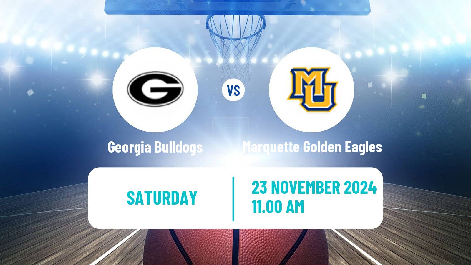 Basketball NCAA College Basketball Georgia Bulldogs - Marquette Golden Eagles