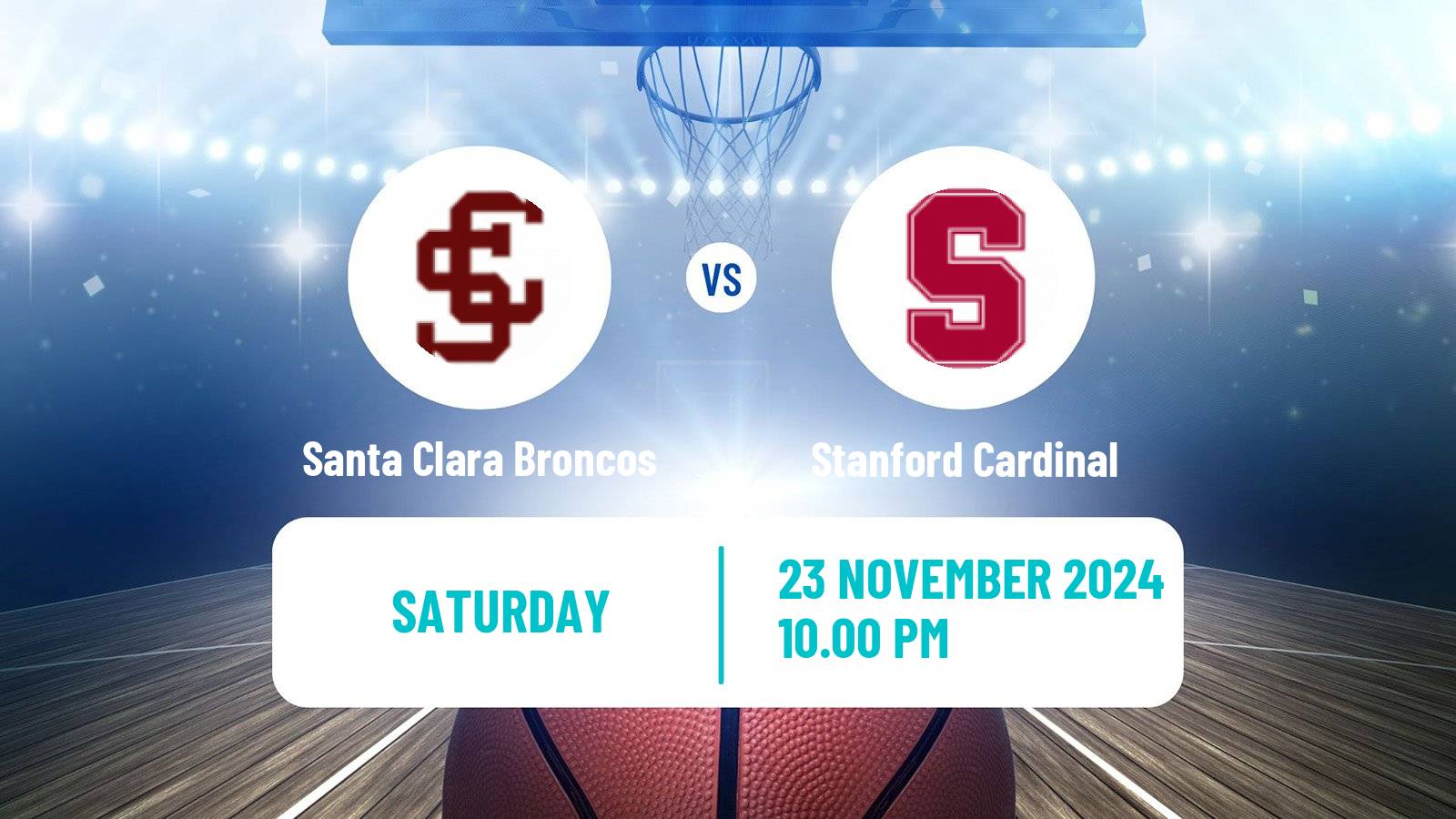 Basketball NCAA College Basketball Santa Clara Broncos - Stanford Cardinal