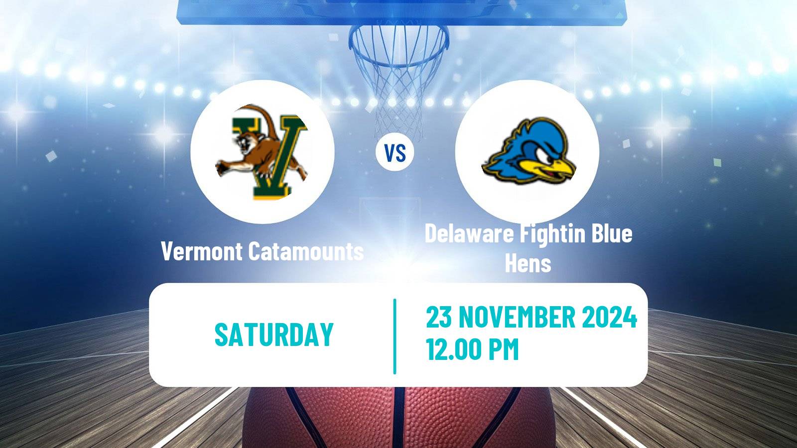 Basketball NCAA College Basketball Vermont Catamounts - Delaware Fightin Blue Hens