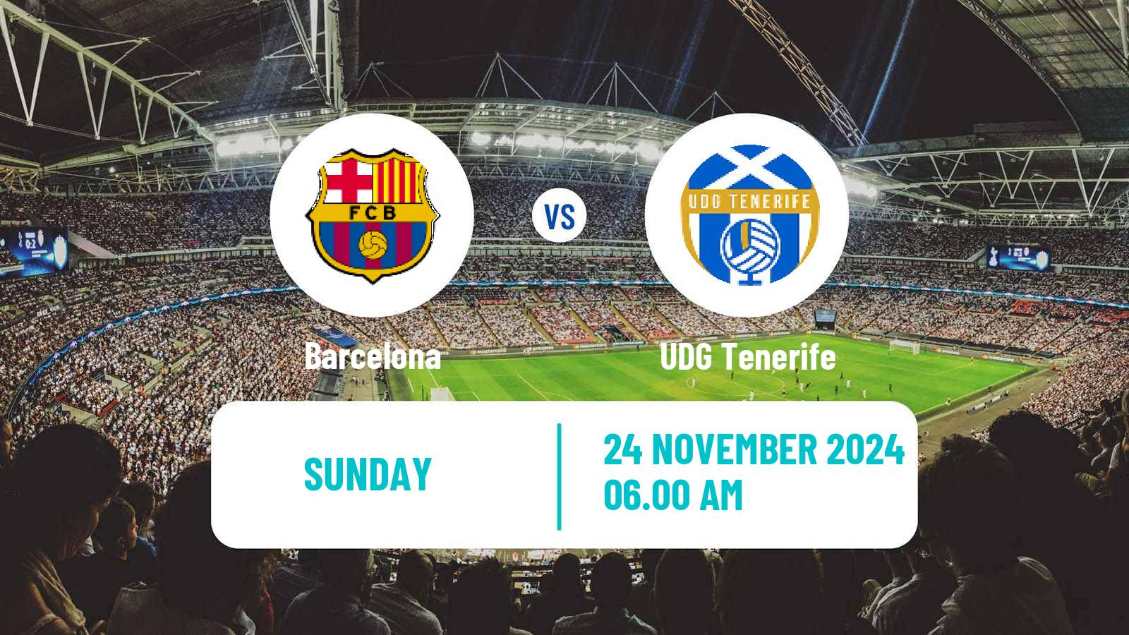 Soccer Spanish Primera División Women Barcelona - UDG Tenerife