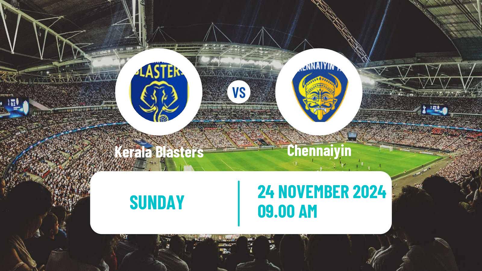 Soccer Indian ISL Kerala Blasters - Chennaiyin