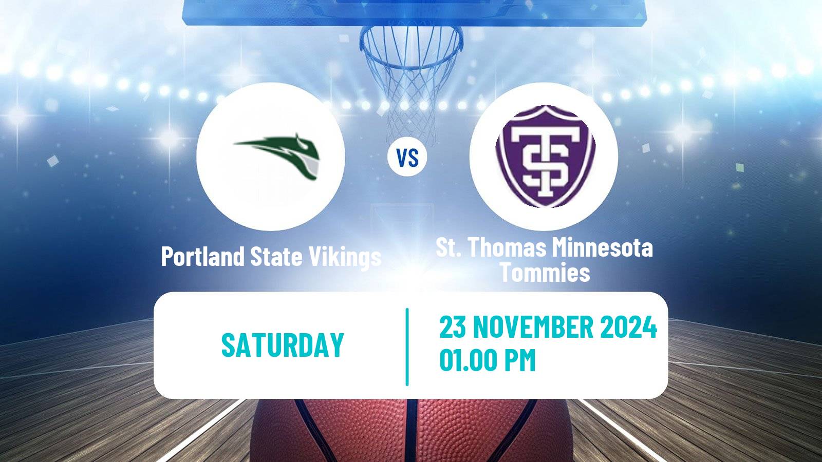 Basketball NCAA College Basketball Portland State Vikings - St. Thomas Minnesota Tommies