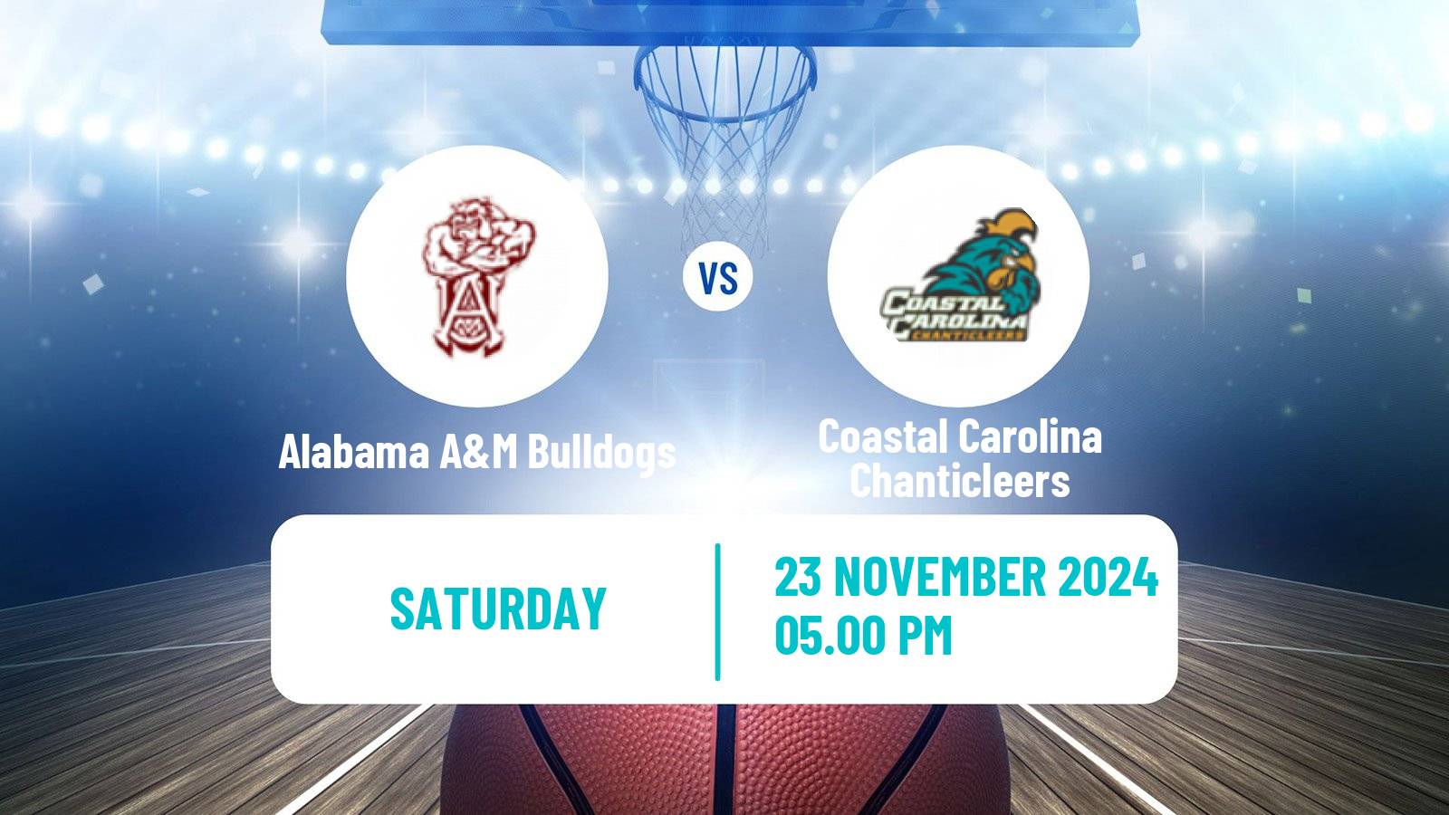 Basketball NCAA College Basketball Alabama A&M Bulldogs - Coastal Carolina Chanticleers